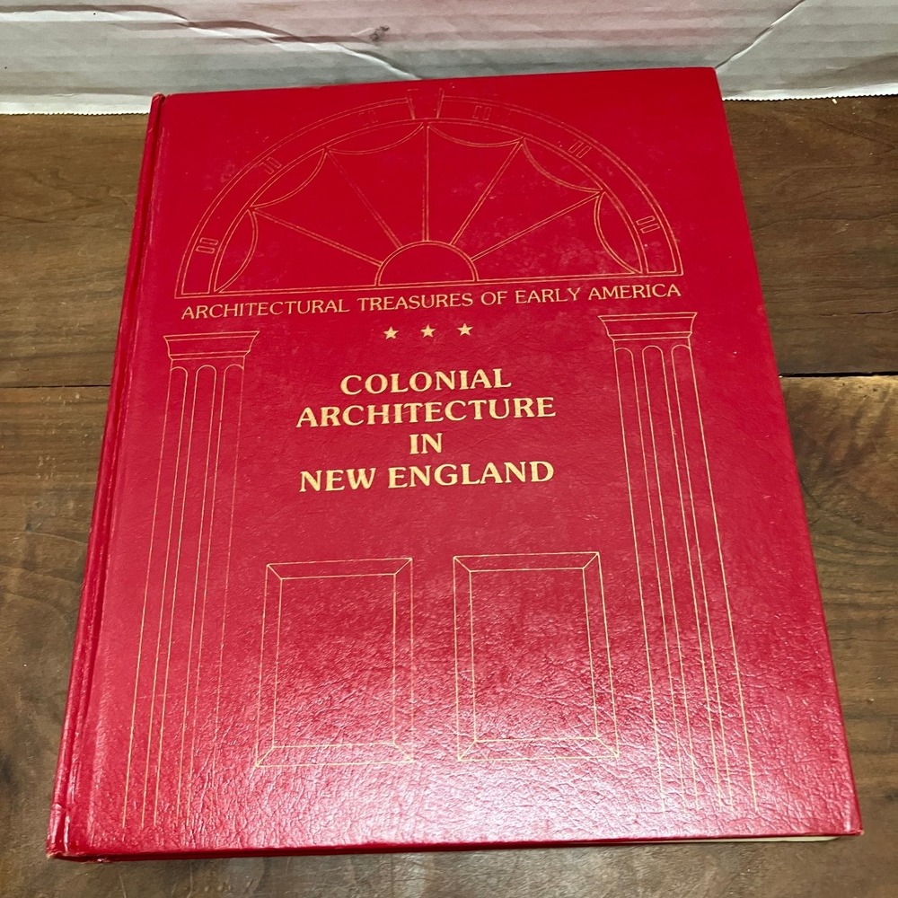Colonial Architecture in New England 1977 Illustrated Arno Press